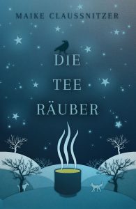Cover des Romans "Die Teeräuber"